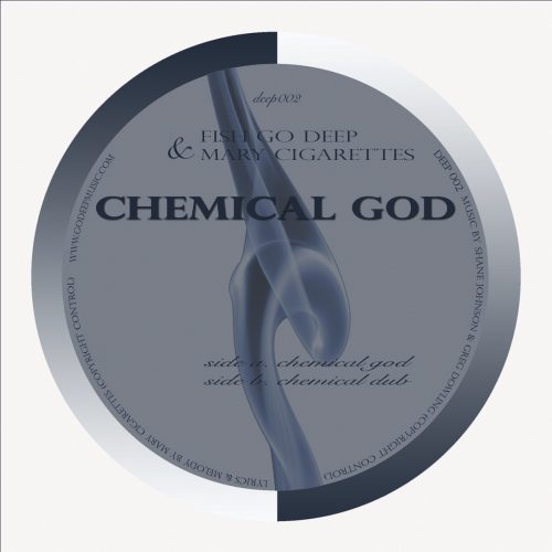 00-Fish Go Deep & Mary Cigarettes-Chemical God-2006-