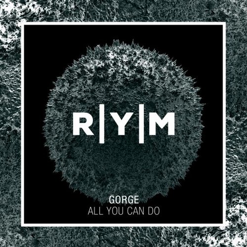 Gorge - All You Can Do