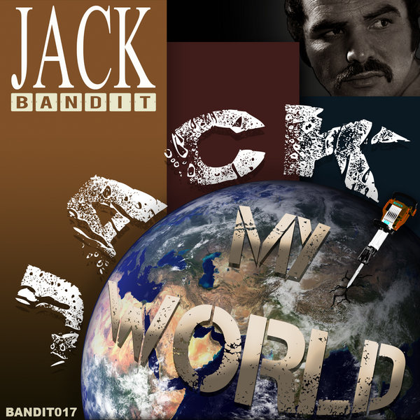 Jack Bandit - Jack My World
