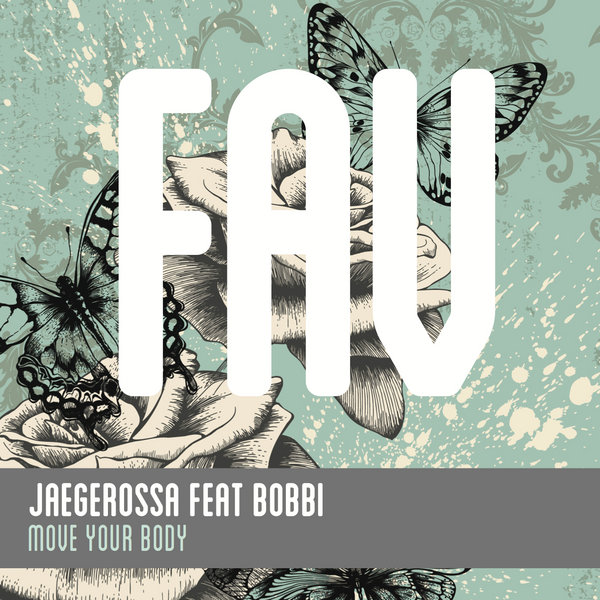 Jaegerossa - Move Your Body