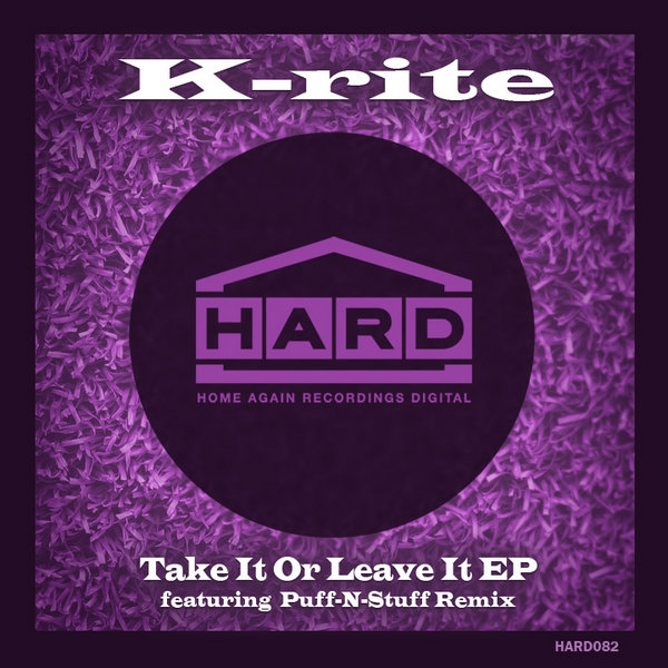 K-Rite - Take It Or Leave It EP