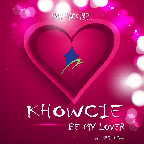 Khowcie - Be My Lover