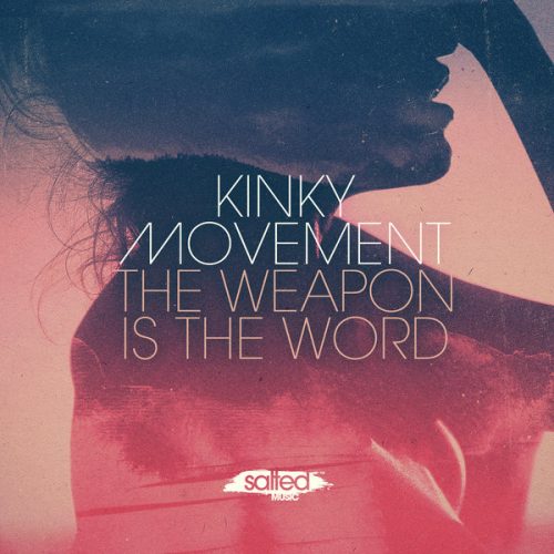 00-Kinky Movement-The Weapon Is The Word-2015-