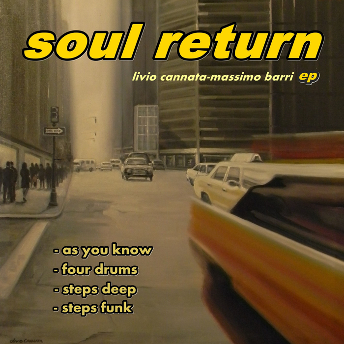 Livio Cannata & Massimo Barri - Soul Return EP