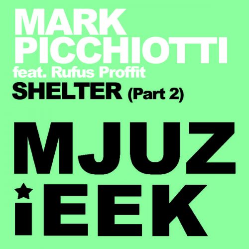 00-Mark Picchiotti feat. Rufus Proffit-Shelter (Part 2)-2015-