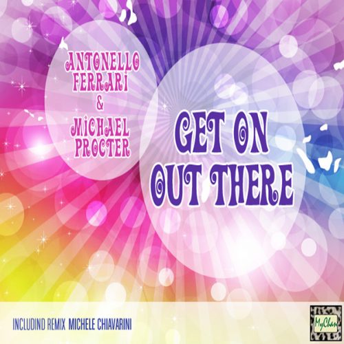 00-Michael Procter & Antonello Ferrari-Get On Out There  II-2015-