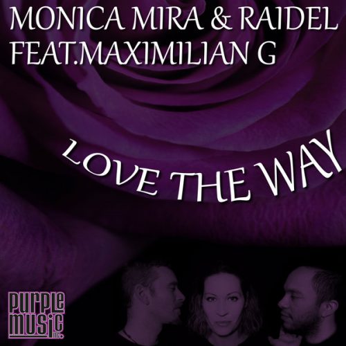 00-Monica Mira & Raidel feat. Maximilian G-Love The Way-2015-