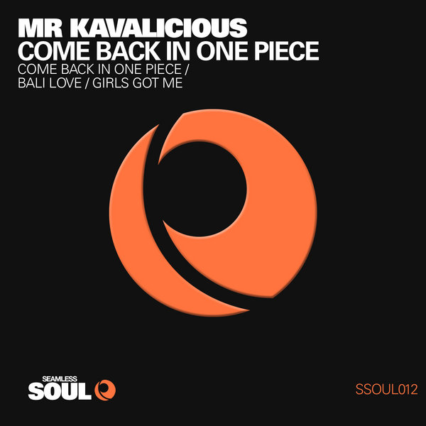 Mr. Kavalicious - Come Back In One Piece EP