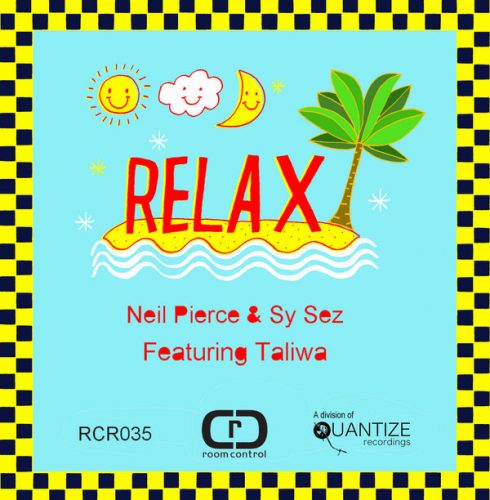 00-Neil Pierce & Sy Sez Ft Taliwa-Relax-2015-