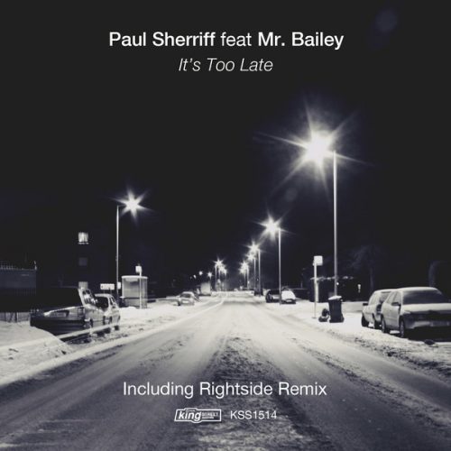 00-Paul Sherriff feat. Mr Bailey-It's Too Late-2015-