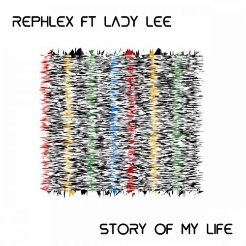 00-Rephlex feat. Lady Lee-Story Of My Life-2015-