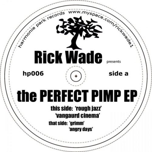 00-Rick Wade-The Perfect Pimp EP-2015-