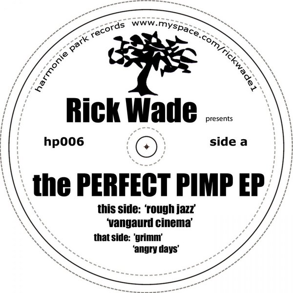 Rick Wade - The Perfect Pimp EP