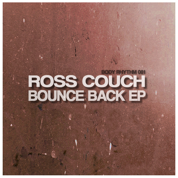 Ross Couch - Bounce Back EP