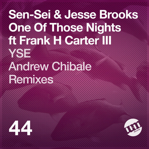 Sen-Sei & Jesse Brooks Ft Frank H Carter III - One Of Those Nights