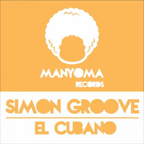 00-Simon Groove-El Cubano-2015-