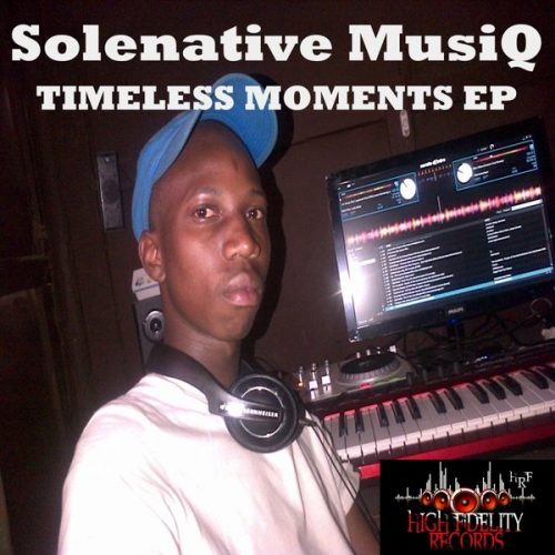 00-Solenative Musiq-Timeless Moments EP-2015-