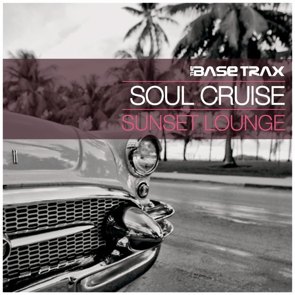 Soul Cruise - Sunset Lounge