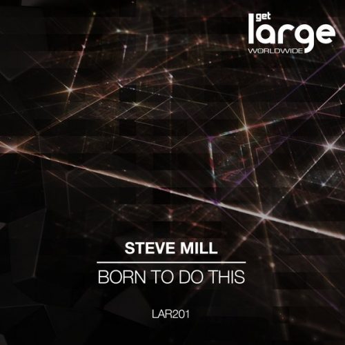 00-Steve Mill-Born To Do This-2015-