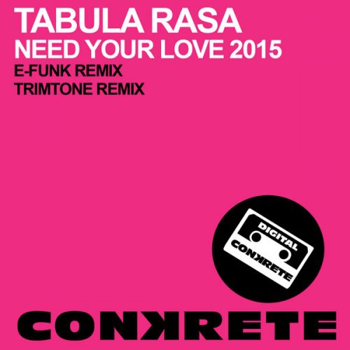 00-Tabula Rasa-Need Your Love 2015-2015-