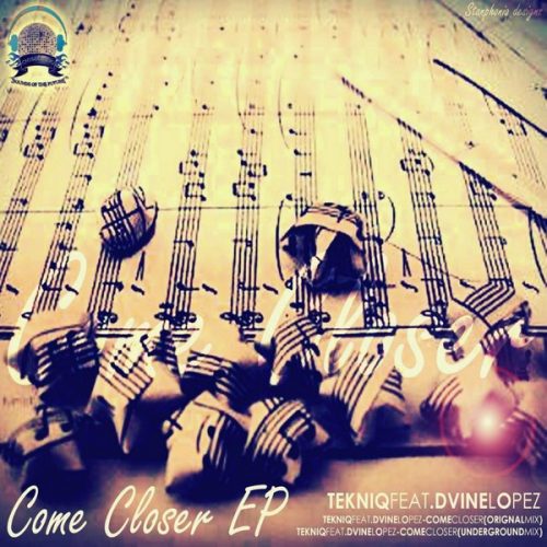 00-Tekniq Ft Dvine Lopez-Come Closer-2015-