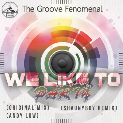 00-The Groove Fenomenal-We Like To Party-2015-