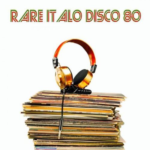 00-VA-Rare Italo Disco 80 (Original Rare Tracks)-2015-