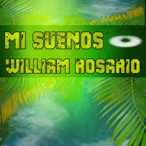 00-William Rosario-Mi Suenos-2015-