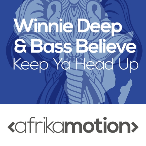 Winnie Deep & Bass Believe - Keep Ya Head Up