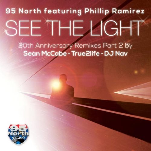 00-95 North feat. Phillip Ramirez-See The Light (20th Anniversary Remixes Part 2)-2015-
