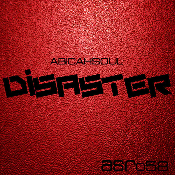 Abicah Soul - Disaster