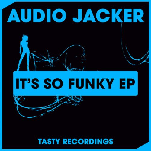 00-Audio Jacker-It's So Funky EP-2015-