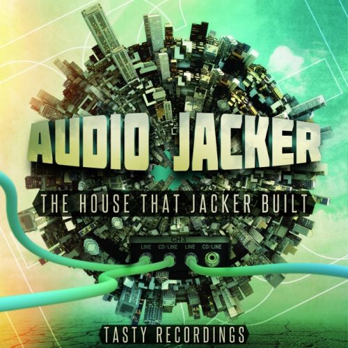 00-Audio Jacker-The House That Jacker Built-2014-