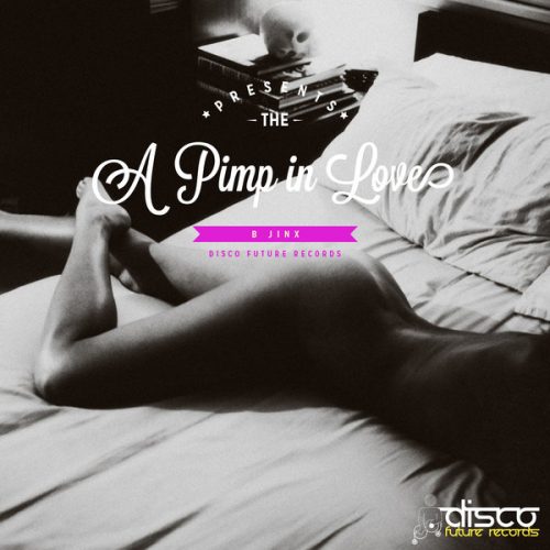 00-B.JINX-A Pimp In Love-2015-