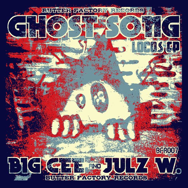 Big Cee & Julz Winfield - Ghost Song Locos EP