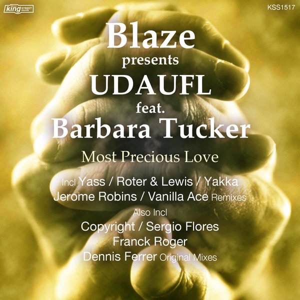 Blaze Presents UDAUFL feat Barbara Tucker - Most Precious Love