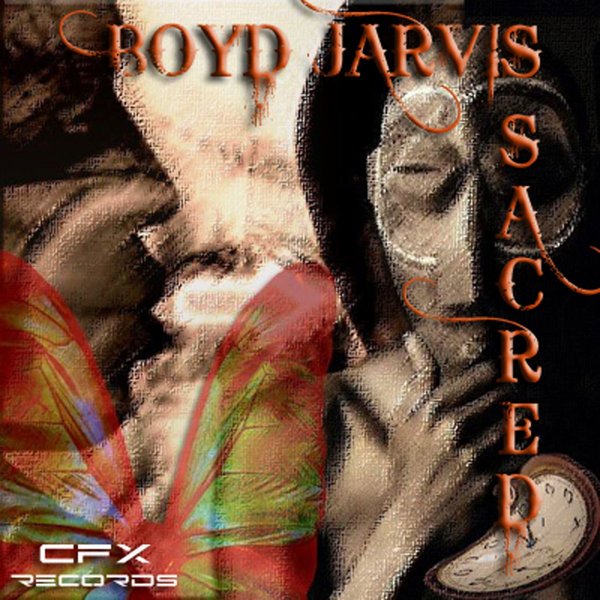 Boyd Jarvis - Sacred