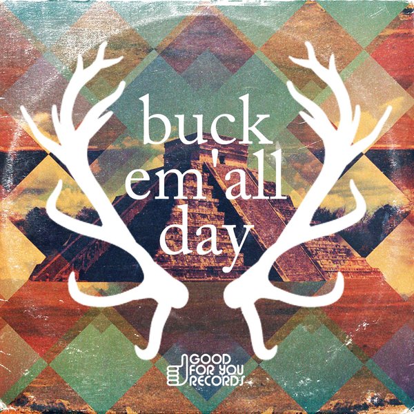 Chaka Kenn & Kenny Summit - Buck Em All Day