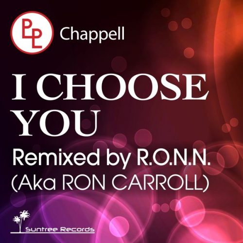 00-Chappell-I Choose You (Incl. R.O.N.N. aka Ron Carroll Remix)-2015-
