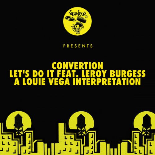 00-Convertion Ft Leroy Burgess-Let's Do It (A Louie Vega Interpretation)-2015-