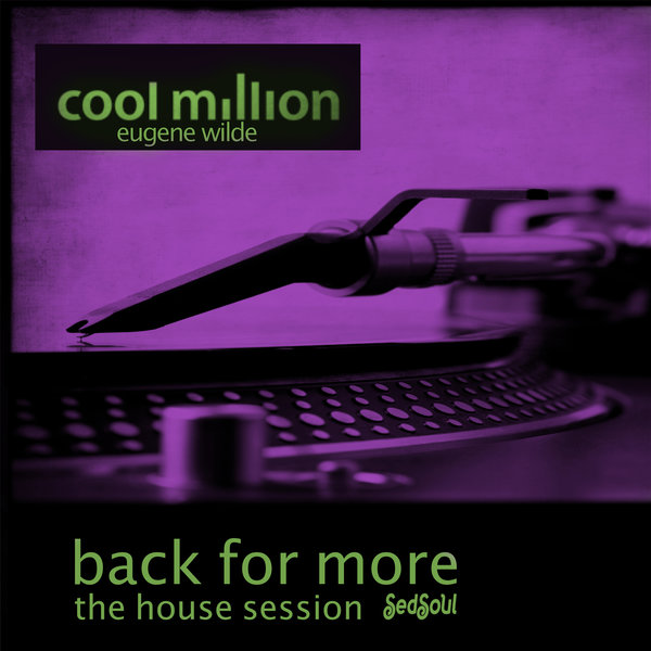 Cool Million - Back For More (The House Session)