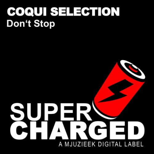 00-Coqui Selection-Don't Stop-2015-