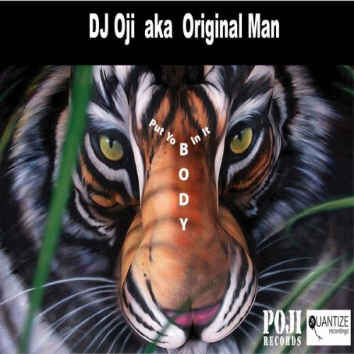 00-DJ Oji & Original Man-Put Yo Body In It-2015-