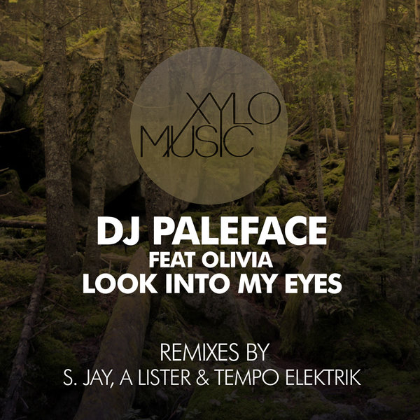 DJ Paleface feat Olivia - Look Into My Eyes