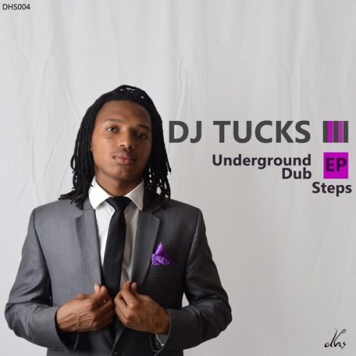 00-DJ Tucks-Underground Dub Steps EP-2015-