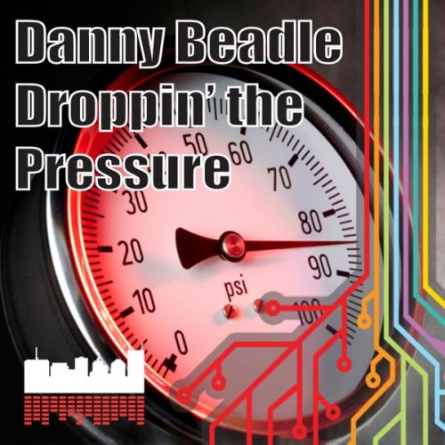 00-Danny Beadle-Droppin' The Pressure-2015-
