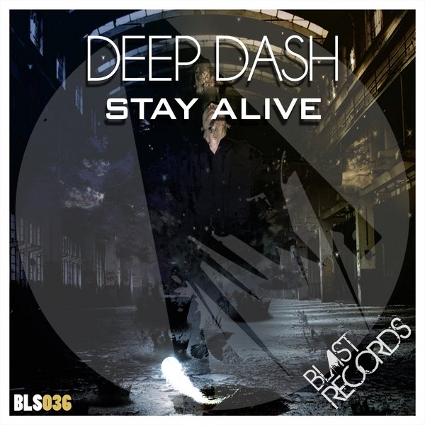 Deep Dash - Stay Alive