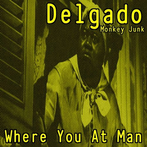 00-Delgado-Where You At-2015-