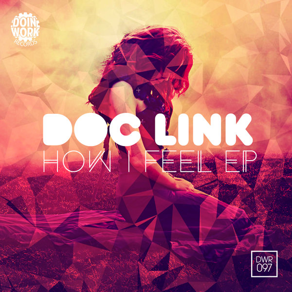 Doc Link - How I Feel EP