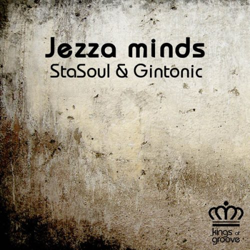 00-Gintonic & Stasoul-Jezza Minds-2015-